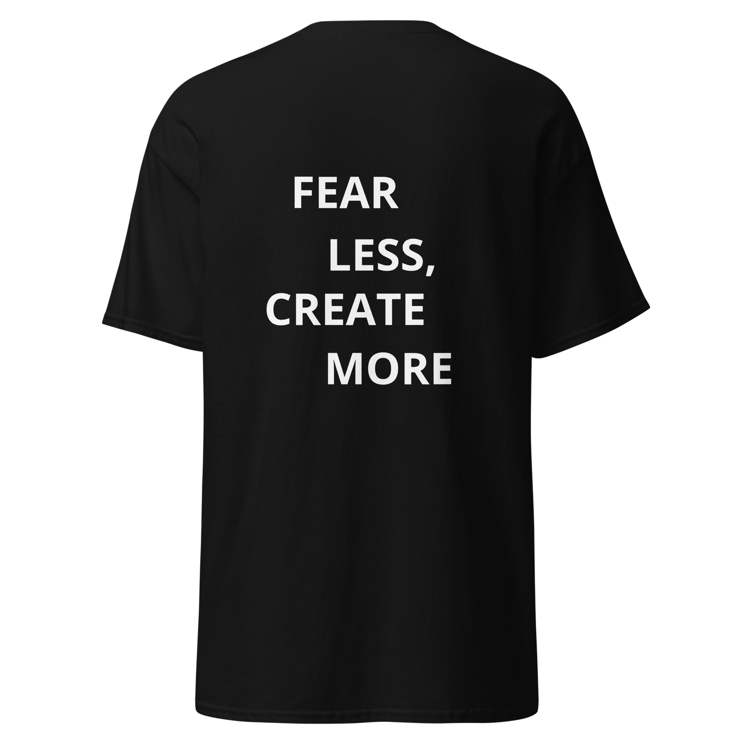 T-Shirt Fear Less